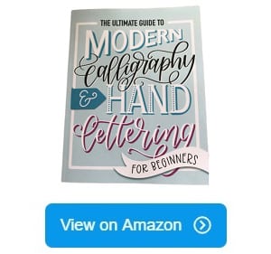 The Ultimate Guide to Modern Calligraphy & Hand Lettering for Beginners by  June & Lucy, Paperback