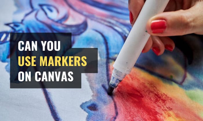 can you use markers on canvas