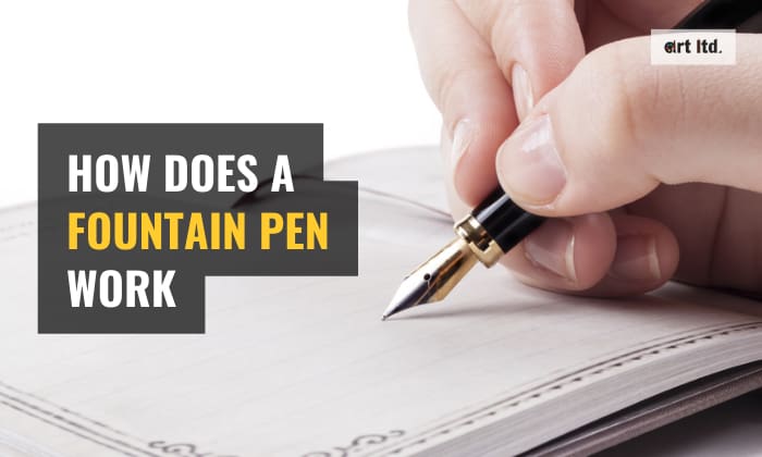 how does a fountain pen work