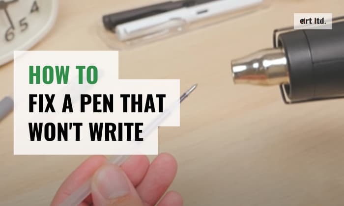 How to Fix a Pen That Won't Write