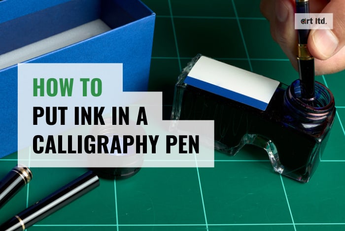 How to Put Ink in a Calligraphy Pen