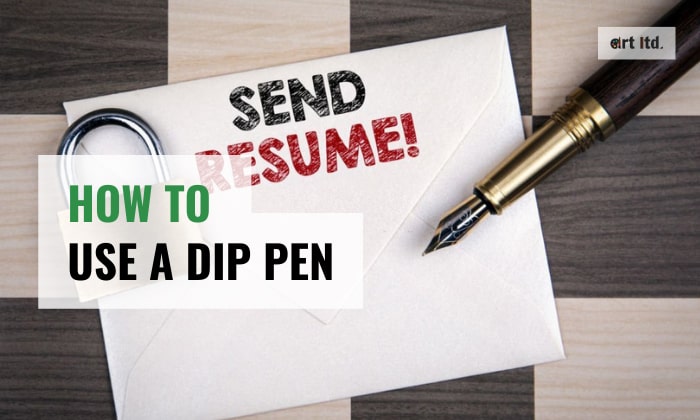 how to use a dip pen