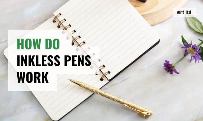 How Do Inkless Pens Work