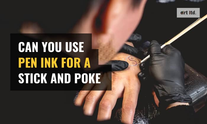 can you use pen ink for a stick and poke