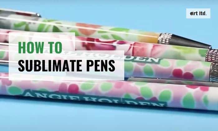 How to Sublimate Pens