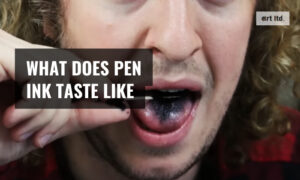 What Does Pen Ink Taste Like