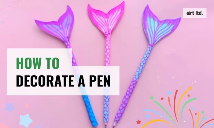 how to decorate a pen