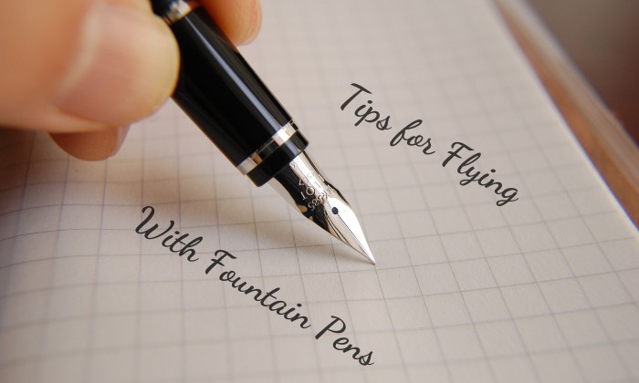 Tips-for-Flying-With-Fountain-Pens