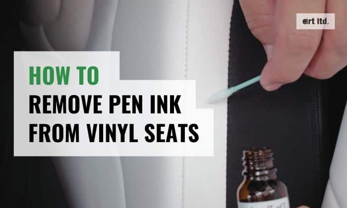 how to remove pen ink from vinyl seats